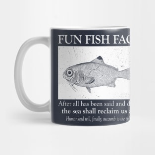 Fun Fish Fact! Mug